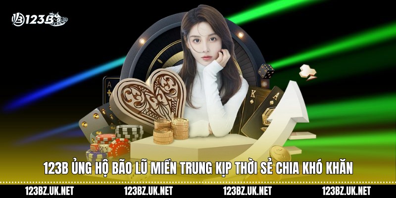 123B Ủng Hộ Bão Lũ Miền Trung